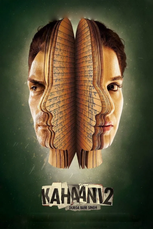 Kahaani 2 (2016) Hindi Full Movie WEB-DL 480p [400MB] | 720p [1.1GB] | 1080p [2.4GB]