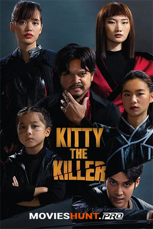 Kitty the Killer (2023) WEB-DL Dual Audio [Hindi ORG. + Thai] Full Movie 480p [400MB] | 720p [1.1GB] | 1080p [2GB]