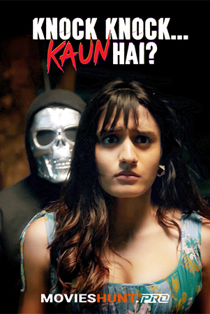Knock Knock Kaun Hai (2025) Season 1 Complete Hindi WEB Series 480p | 720p | 1080p WEB-DL