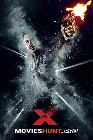 Mr. X (2015) Hindi Full Movie 480p [500MB] | 720p [1.4GB] | 1080p [3.5GB]