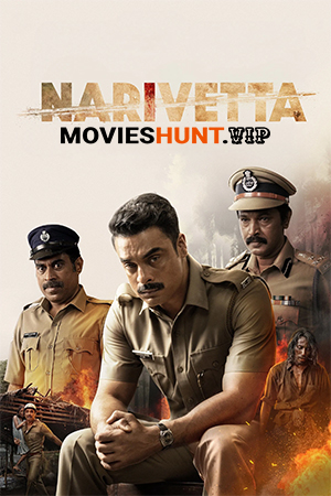 Narivetta (2025) WEB-DL Multi Audio [Hindi ORG. + Tamil + Telugu + Malayalam + Kannada] Full Movie 480p [650MB] | 720p [1.5GB] | 1080p [2.7GB] | 2160p 4K [9.9GB]