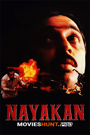 Nayakan (1987) Dual Audio [Hindi ORG. + Tamil] Full Movie WEB-DL 480p [700MB] | 720p [1.6GB] | 1080p [3.1GB]