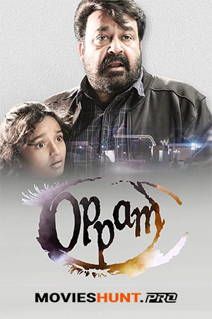 Prime Witness – Oppam (2016) WEB-DL Dual Audio [Hindi ORG. + Malayalam] Full Movie 480p [500MB] | 720p [1.3GB] | 1080p [2.6GB]