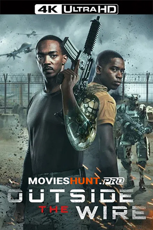 Outside the Wire (2021) WEB-DL Dual Audio [Hindi ORG. + English] Full Movie 480p [500MB] | 720p [1GB] | 1080p [2.5GB] | 2160p 4K [10.6GB]