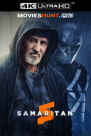 Samaritan (2022) WEB-DL Multi Audio [Hindi ORG. + English + Tamil + Telugu + Malayalam] Full Movie 480p [700MB] | 720p [1.2GB] | 1080p [2.2GB] | 2160p 4K [10.8GB]