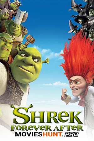 Shrek Forever After 2010 Dual Audio {Hindi-English} 480p [300MB] | 720p [1GB] BluRay