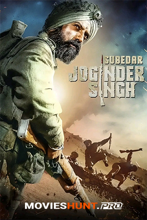 Subedar Joginder Singh (2018) WEB-DL Punjabi Full Movie 480p [350MB] | 720p [550MB] | 1080p [2.8GB]