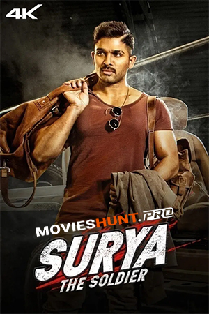 Surya The Soldier (2018) Hindi Dubbed Full Movie 480p [400MB] | 720p [1.2GB] | 1080p [2.6GB]