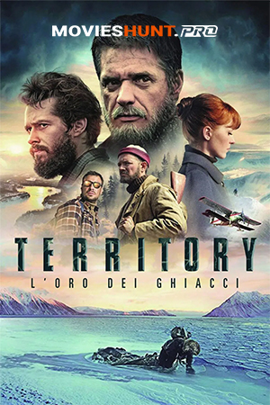 Territoriya (2015) Dual Audio [Hindi ORG. + Russian] Full Movie WEB-DL 480p [550MB] | 720p [1.3GB] | 1080p [3GB]