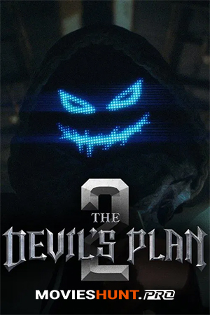 The Devil’s Plan – Netflix Original (Season 1-2) Complete Dual Audio [Hindi ORG. + Korean] WEB Series 480p | 720p | 1080p WEB-DL