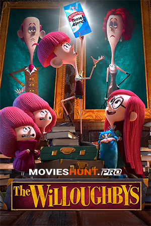 The Willoughbys (2020) WEB-DL Dual Audio [Hindi ORG. + English] Full Movie 480p [300MB] | 720p [950MB] | 1080p [1.9GB]
