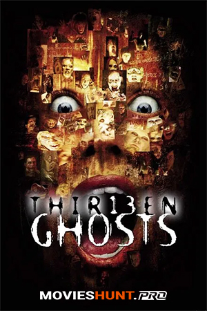 Thir13en Ghosts (2001) Dual Audio {Hindi-English} 480p [300MB] | 720p [750MB]