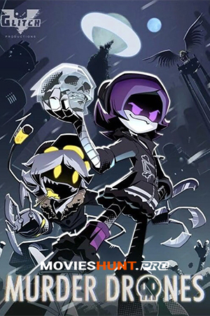 Murder Drones (2024) Season 1 Complete Dual Audio [Hindi ORG. + English] Amazon Prime WEB Series 720p | 1080p WEB-DL