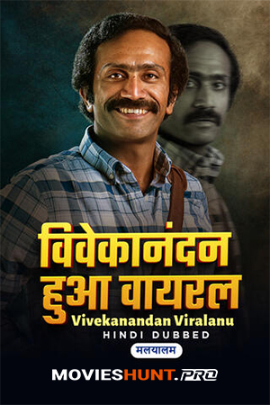 Vivekanandan Viralanu (2024) WEB-DL Dual Audio [Hindi ORG. + Malayalam] Full Movie 480p [450MB] | 720p [1.2GB] | 1080p [2.5GB]