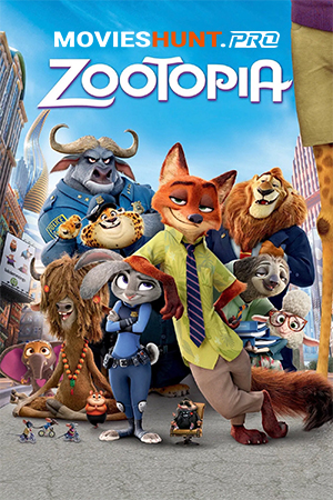 Zootopia (2016) BluRay Dual Audio [Hindi ORG. + English] Full Movie 480p [400MB] | 720p [1GB] | 1080p [1.8GB]