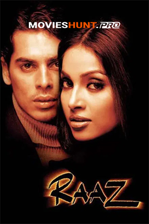 Raaz (2002) Hindi Full Movie 480p [400MB] | 720p [1GB] | 1080p [4GB]