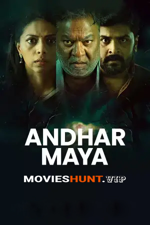 Andhar Maya (2025) Season 1 Complete Dual Audio [Hindi + Marathi] WEB Series 720p | 1080p WEB-DL