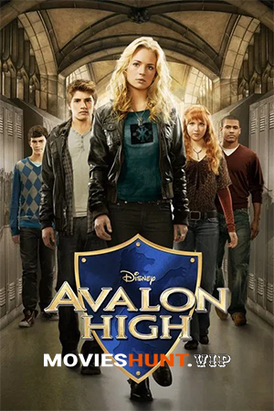 Avalon High (2010) BluRay Dual Audio [Hindi ORG. + English] Full Movie 480p [400MB] | 720p [800MB] | 1080p [1.5GB]