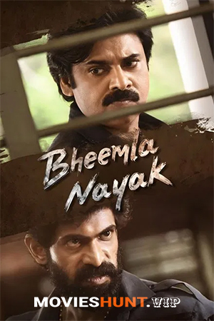 Bheemla Nayak (2022) WEB-DL Dual Audio [Hindi ORG. + Telugu] Full Movie 480p [500MB] | 720p [1.2GB] | 1080p [3GB] | 2160p 4K [10.1GB]