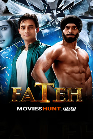 Fateh (2014) WEB-DL Punjabi Full Movie 480p [550MB] | 720p [1GB] | 1080p [2GB]