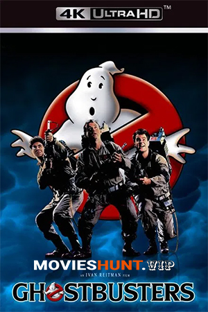 Ghostbusters (1984) BluRay Dual Audio [Hindi ORG. + English] Full Movie 480p [400MB] | 720p [1GB] | 1080p [2.3GB] | 2160p 4K [9.5GB]