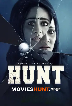 Hunt (2024) Dual Audio [Hindi ORG. + Malayalam] Full Movie WEB-DL 480p [400MB] | 720p [1.1GB] | 1080p [2.4GB] | 2160p 4K [5.2GB]