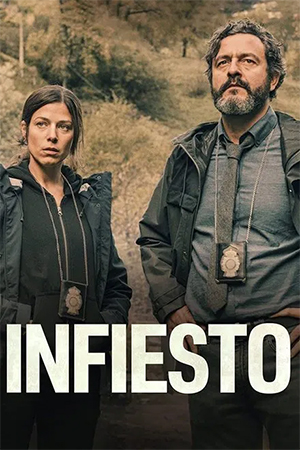 Infiesto (2023) WEB-DL Dual Audio [Hindi ORG. + English] Full Movie 480p [350MB] | 720p [850MB] | 1080p [1.9GB] | 2160p 4K [9.4GB]