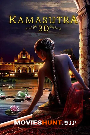 [18+] Kamasutra 3D (2013) [English with Subtitles] Full Movie WEB-DL 480p [250MB] | 720p [950MB] | 1080p [2GB]