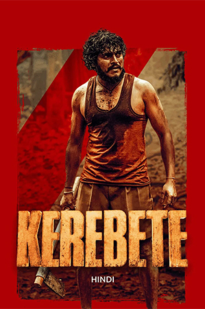 Kerebete (2024) WEB-DL Dual Audio [Hindi ORG. + Kannada] Full Movie 480p [550MB] | 720p [1.5GB] | 1080p [3GB]