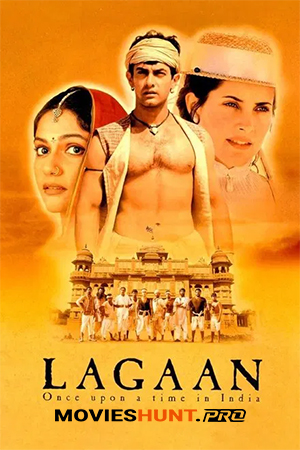 Lagaan (2001) NF WEBRip Hindi Full Movie 480p [600MB] | 720p [2GB] | 1080p [6GB]