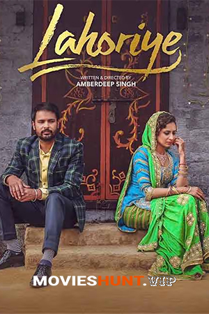 Lahoriye (2017) Punjabi Full Movie WEB-DL 480p [400MB] | 720p [1.1GB] | 1080p [2.4GB]