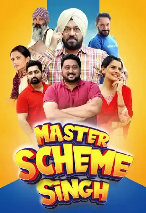 Master Scheme Singh (2025) WEB-DL Punjabi Full Movie 480p [550MB] | 720p [1.3GB] | 1080p [2.1GB]