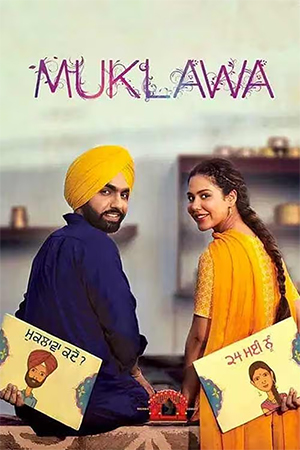 Muklawa (2019) WEB-DL Punjabi Full Movie 480p [600MB] | 720p [1.4GB] | 1080p [2.5GB]