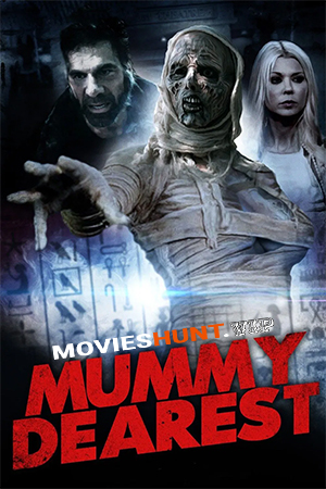 Mummy Dearest (2021) WEB-DL Dual Audio [Hindi ORG. + English] Full Movie 480p [350MB] | 720p [950MB] | 1080p [1.4GB]