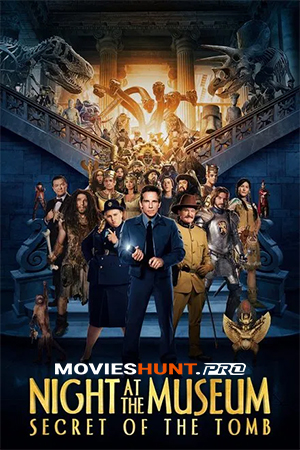 Night at the Museum: Secret of the Tomb (2014) BluRay Dual Audio [Hindi ORG. + English] Full Movie 480p [300MB] | 720p [850MB] | 1080p [1.7GB] | 2160p 4K [9.7GB]