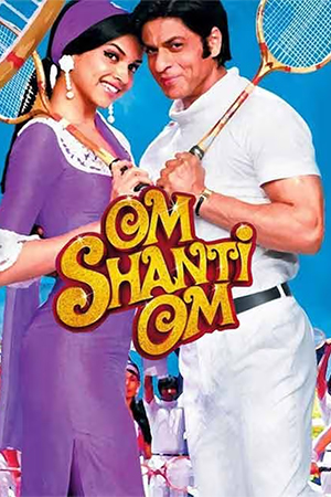 Om Shanti Om (2007) Hindi Full Movie 480p [450MB] | 720p [1.5GB] | 1080p [2.6GB]