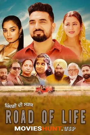 Road Of Life (2025) WEB-DL Punjabi Full Movie 480p [700MB] | 720p [1GB] | 1080p [1.9GB] | 2160p 4K [5.9GB]