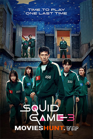 Squid Game – Netflix Original (2025) Season 3 Complete Multi Audio [Hindi + English + Korean + Tamil + Telugu] Series 480p | 720p | 1080p | 2160p 4K WEB-DL