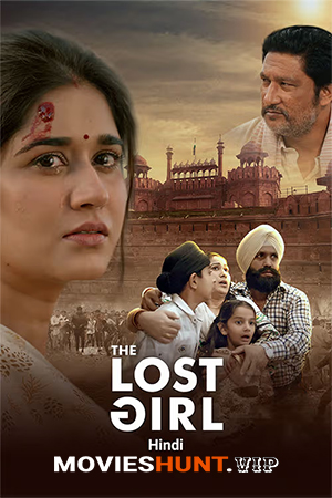 The Lost Girl (2024) WEB-DL Hindi Full Movie 480p [750MB] | 720p [1GB] | 1080p [3.1GB]