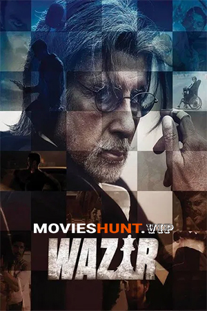 Wazir (2016) WEB-DL Hindi Full Movie 480p [350MB] | 720p [1GB] | 1080p [2GB]