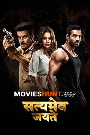 Satyameva Jayate (2018) BluRay Hindi Full Movie 480p [400MB] | 720p [1.2GB] | 1080p [2.5GB]