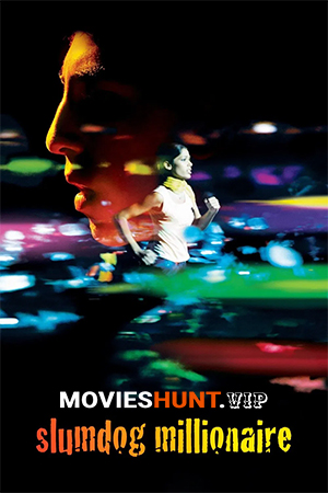 Slumdog Millionaire (2008) Hindi Full Movie 480p [300MB] | 720p [1GB] | 1080p [3GB]
