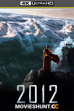 2012 (2009) BluRay Multi Audio [Hindi ORG. + English + Tamil + Telugu] Full Movie 480p [550MB] | 720p [950MB] | 1080p [2.5GB] | 2160p 4K [13.3GB]