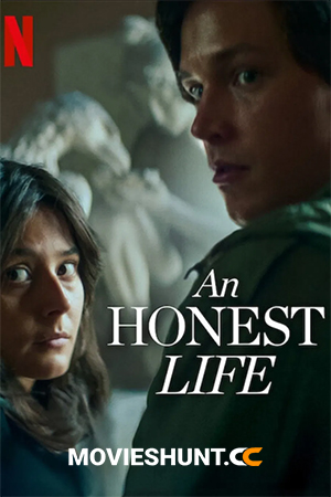 An Honest Life – Netflix Original (2025) WEB-DL Dual Audio [Hindi ORG. + English] Full Movie 480p [450MB] | 720p [1GB] | 1080p [2.5GB] | 2160p 4K [10.9GB]