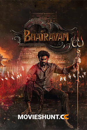 Bhairavam (2025) Dual Audio [Hindi ORG. + Telugu] Full Movie WEB-DL 480p [500MB] | 720p [1.2GB] | 1080p [1.9GB] | 2160p 4K [3.4GB]