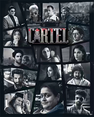 [18+] Cartel (2021) Season 1 Hindi Complete [AltBalaji] WEB Series 480p | 720p | 1080p WEB-DL