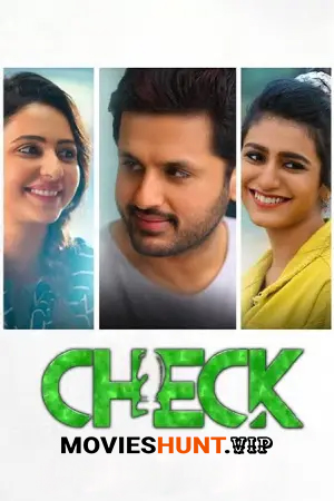 Check (2021) WEB-DL Dual Audio [Hindi ORG. + Telugu] Full Movie 480p [500MB] | 720p [1.2GB] | 1080p [2.4GB] | 2160p 4K [11.2GB]