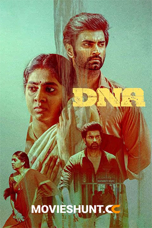DNA (2025) WEB-DL Multi Audio [Hindi ORG. + Tamil + Telugu + Malayalam + Kannada] Full Movie 480p [700MB] | 720p [1.4GB] | 1080p [3.4GB] | 2160p 4K [7.8GB]