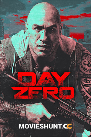 Day Zero (2022) BluRay Dual Audio [Hindi ORG. + Tagalog] Full Movie 480p [300MB] | 720p [800MB] | 1080p [3.3GB]
