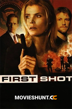 First Shot (2002) WEB-DL Dual Audio [Hindi ORG. + English] Full Movie 480p [300MB] | 720p [850MB] | 1080p [1.8GB]